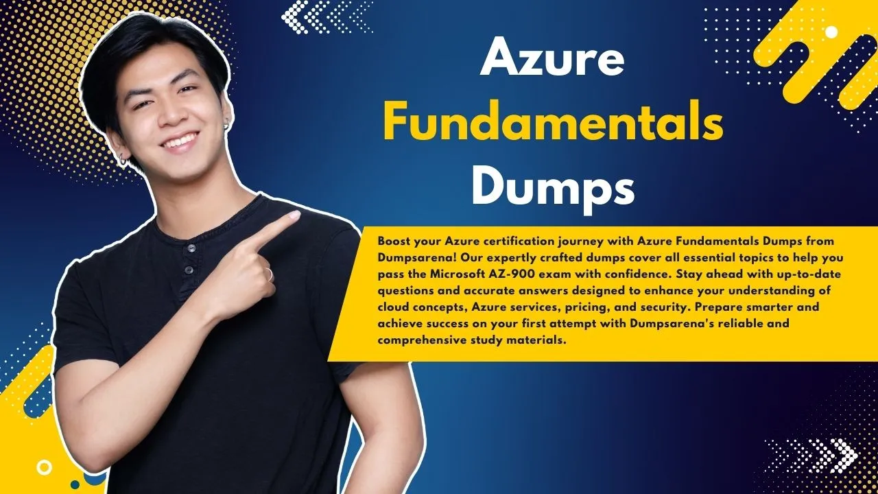 Pass the AZ-900 Exam Easily with Verified Azure Fundamentals Dumps