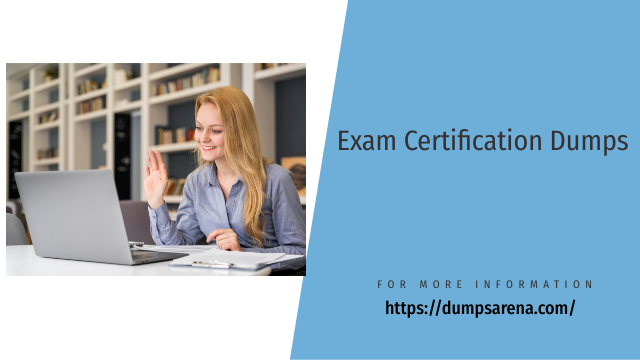 Exam Certification Dumps