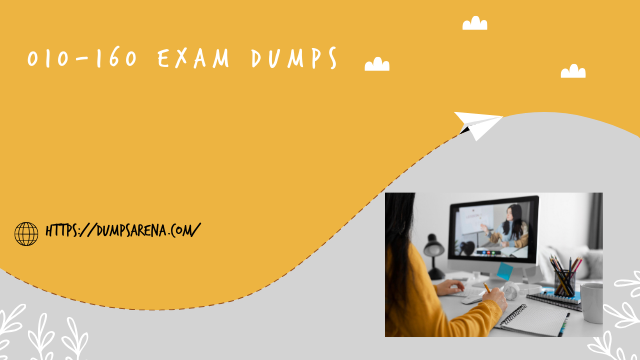 010-160 Exam Dumps