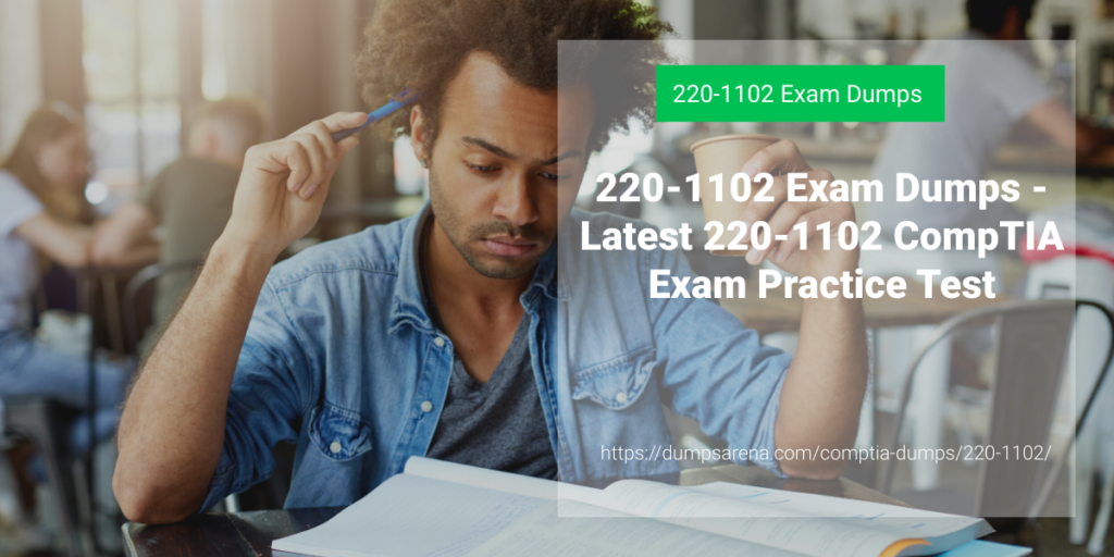 220-1102 Exam Dumps