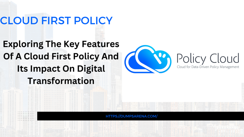 Cloud First Policy