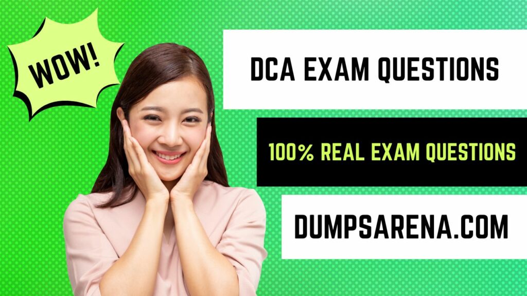 DCA Exam Questions