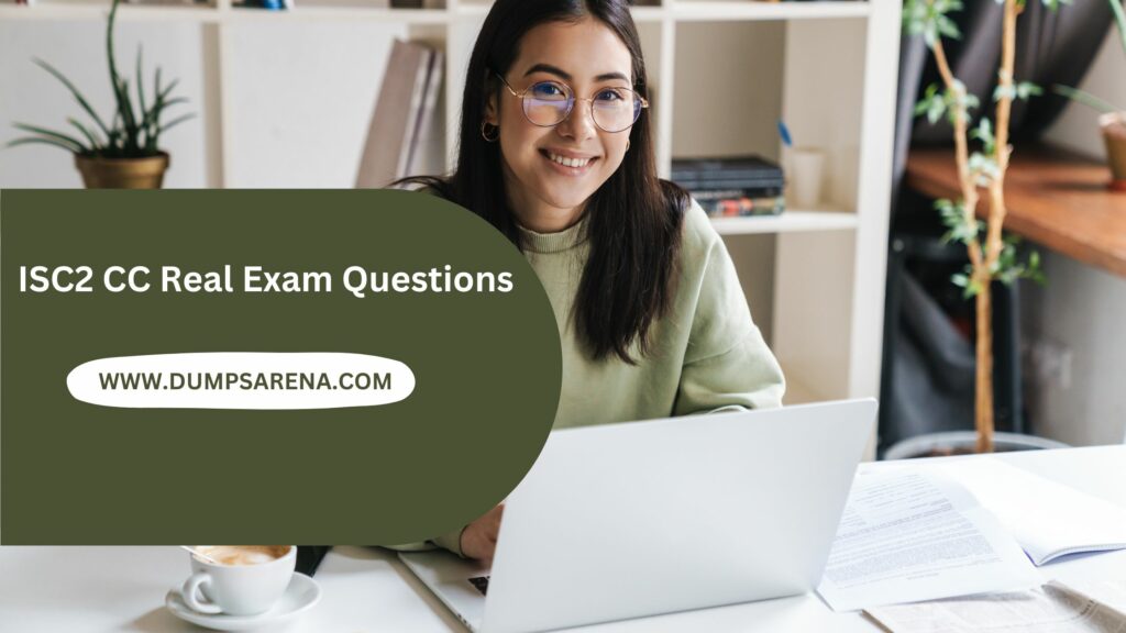 ISC2 CC Real Exam Questions