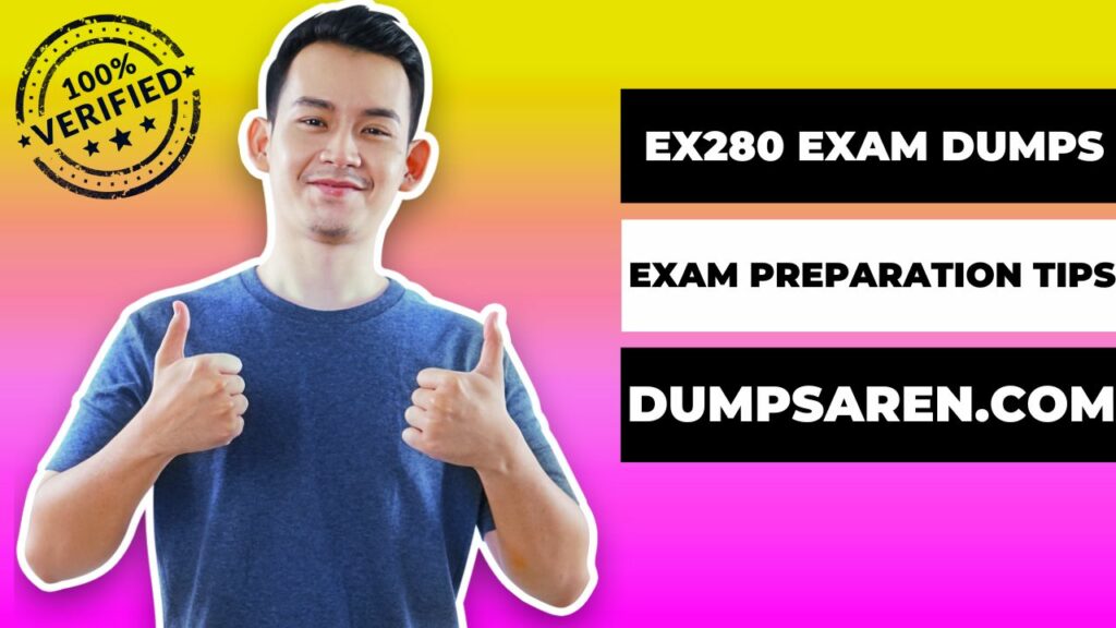 EX280 Exam Dumps